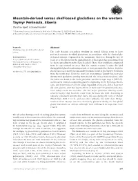 Mountain-Derived Versus Shelf-Based Glaciations on the Western Taymyr Peninsula, Siberia Christian Hjort1 & Svend Funder2