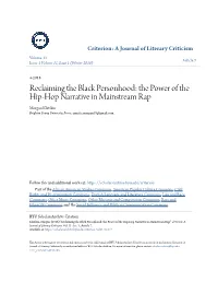 The Power of the Hip-Hop Narrative in Mainstream Rap Morgan Klatskin Brigham Young University, Provo, Annette.Morgan18@Gmail.Com