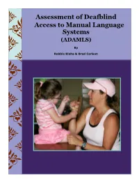 Assessment of Deafblind Access to Manual Language Systems (ADAMLS)