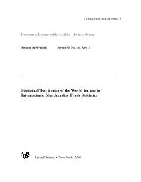 Statistical Territories of the World for Use in International Merchandise Trade Statistics