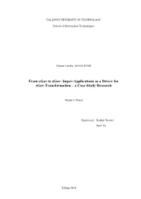 Super-Applications As a Driver for Egov Transformation – a Case Study Research