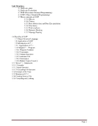 Unit Structure: 1.1 Software Crisis 1.2 Software Evaluation 1.3 POP (Procedure Oriented Programming) 1.4 OOP (Object Oriented