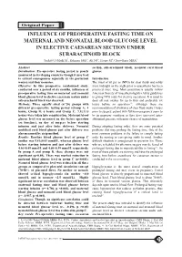 Influence of Preoperative Fasting Time on Maternal and Neonatal Blood Glucose Level in Elective Caesarean Section Under Subarach