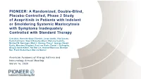 PIONEER: a Randomized, Double-Blind, Placebo-Controlled, Phase 2 Study of Avapritinib in Patients with Indolent Or Smoldering Sy