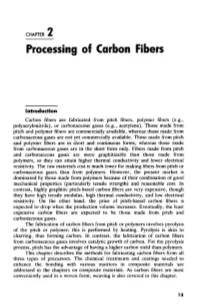 Processing of Carbon Fibers