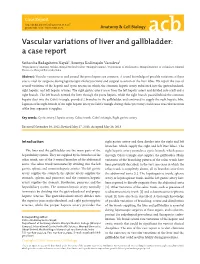 Vascular Variations of Liver and Gallbladder: a Case Report