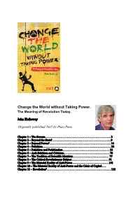 Change the World Without Taking Power. the Meaning of Revolution Today