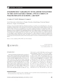 Interspecific Variability of Filarioid Nematodes of the Genus Setaria Viborg, 1795 Occurring in Wild Ruminants in Europe: a Review*