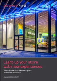 Light up Your Store with New Experiences Reimagine Retail with Connected Lighting and Software Applications