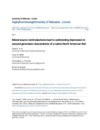 Mixed-Source Reintroductions Lead to Outbreeding Depression in Second-Generation Descendents of a Native North American Fish