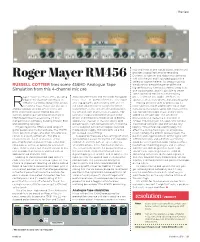 Roger Mayer RM456 Well with the Unit and It Sounded Good with a Variety of Source Material