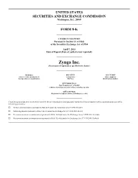 Zynga Inc. (Exact Name of Registrant As Specified in Its Charter)