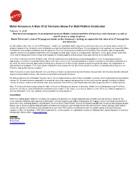 Mattel Announces a Slate of 22 Television Shows for Multi-Platform Distribution