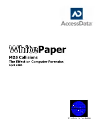 MD5 Collisions the Effect on Computer Forensics April 2006