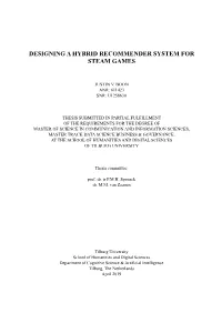 Designing a Hybrid Recommender System for Steam Games