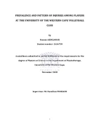 Prevalence and Pattern of Injuries Among Players at the University Of