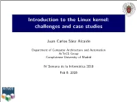 Introduction to the Linux Kernel: Challenges and Case Studies