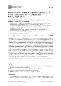Preparation of Lifepo4/C Cathode Materials Via a Green Synthesis Route for Lithium-Ion Battery Applications