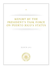 Report by the President's Task Force on Puerto Rico's Status, March