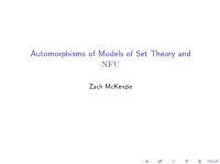 Automorphisms of Models of Set Theory and NFU