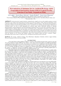 Determination of Optimum Site for Artificial Recharge Aided Geographical Information System (GIS) & Logical Overlay