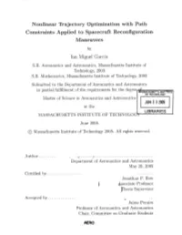 Nonlinear Trajectory Optimization with Path Constraints Applied to Spacecraft Reconfiguration Maneuvers by Ian Miguel Garcia
