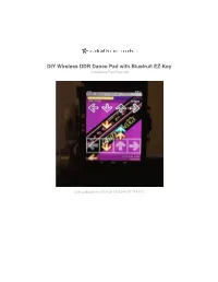 DIY Wireless DDR Dance Pad with Bluefruit EZ-Key Created by Paul Beaudet
