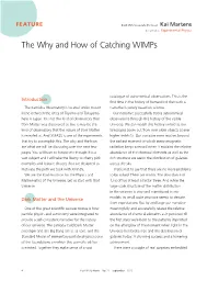 The Why and How of Catching Wimps