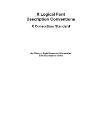X Logical Font Description Conventions X Consortium Standard