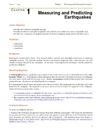 Measuring and Predicting Earthquakes