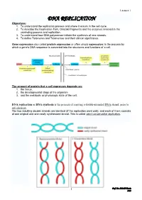 DNA REPLICATION Objectives: 1