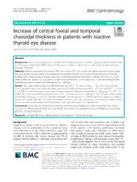 Increase of Central Foveal and Temporal Choroidal Thickness in Patients with Inactive Thyroid Eye Disease Joohyun Kim, Sumin Yoon and Sehyun Baek*