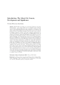 Introduction. the School: Its Genesis, Development and Significance