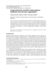 Large Polycyclic Aromatic Hydrocarbons: Synthesis and Discotic Organization*