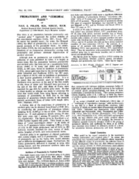 Diplegia,4 59.9% Were Premature (Polani, 1957, Unpublished Festations of an Intrauterine Abnormality Causing Both Data)