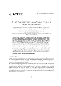 A New Approach for Finding Cloned Profiles in Online Social Networks