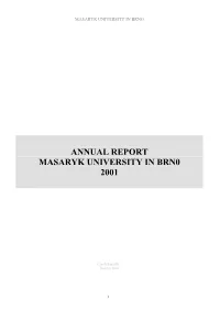Annual Report Masaryk University in Brn0 2001