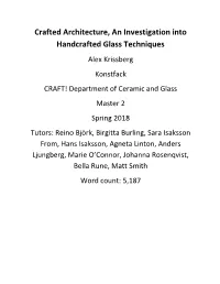 Crafted Architecture, an Investigation Into Handcrafted Glass Techniques