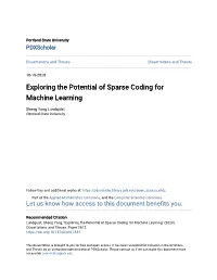 Exploring the Potential of Sparse Coding for Machine Learning