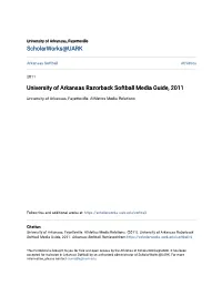 University of Arkansas Razorback Softball Media Guide, 2011