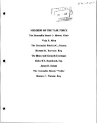 MEMBERS of the TASK FORCE the Honorable Stuart O. Simms