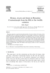 Houses, Streets and Shops in Byzantine Constantinople from the ﬁfth to the Twelfth Centuries K.R