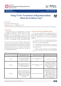 Using T3 for Treatment of Hypothyroidism - What the Evidence Say?