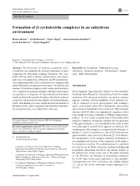 Formation of Β-Cyclodextrin Complexes in an Anhydrous Environment