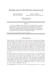 Working with the DICOM Data Standard in R