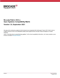 Brocade Fabric OS 8.X Open Systems Compatibility Matrix Version 1.8; September 2021