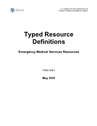 Emergency Medical Services Typed Resource Definitions