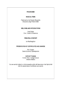 PROGRAMME MUSICAL ITEMS Performed by the Sweden Ensemble Directed by Nigel Hildreth MBE WELCOME and INTRODUCTIONS Andy Beatty Ch