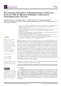 Revisiting the Proposition of Binding Pockets and Bioactive Poses for GSK-3Β Allosteric Modulators Addressed to Neurodegenerative Diseases