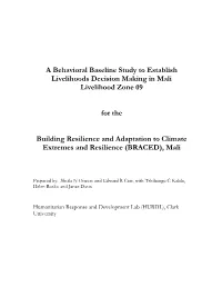 A Behavioral Baseline Study to Establish Livelihoods Decision Making in Mali Livelihood Zone 09